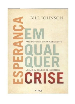 Esperança em qualquer Crise