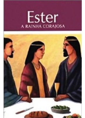 Ester | A Rainha Corajosa | Infantil