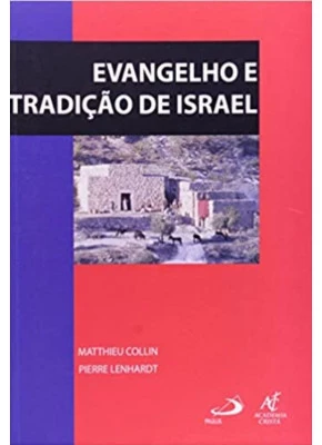 Evangelho E Tradição De Israel