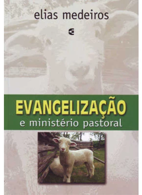 Evangelização E Ministério Pastoral