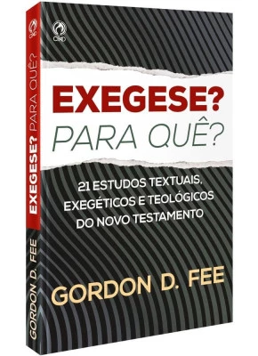 Exegese? Para Quê?