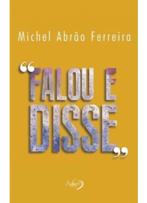 Falou E Disse