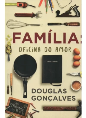 Família | Oficina do Amor