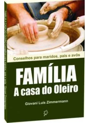 Família A Casa Do Oleiro