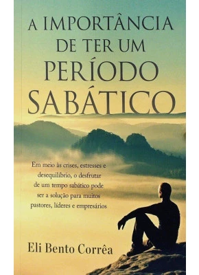 A importância de ter um período sabático