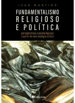 Fundamentalismo Religioso e Política