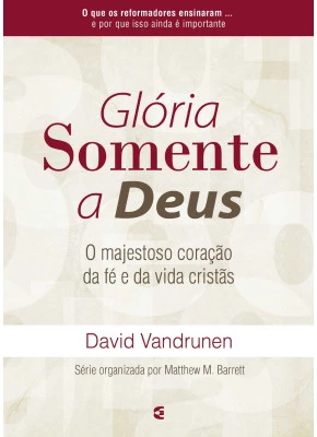 Glória Somente A Deus
