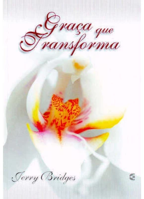 Graça Que Transforma