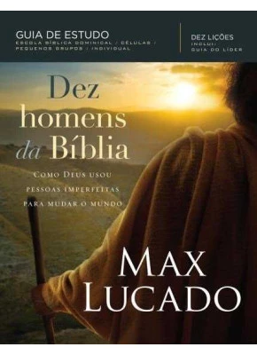 Dez Homens Da Bíblia      