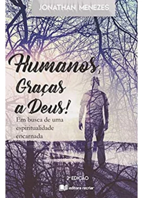 Humanos Graças A Deus