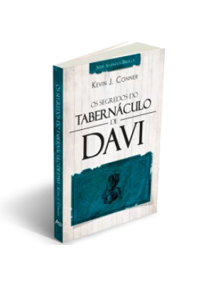 Os Segredos Do Tabernáculo De Davi