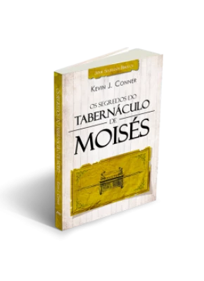 Os Segredos Do Tabernáculo De Moisés