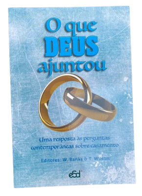 O Que Deus Ajuntou