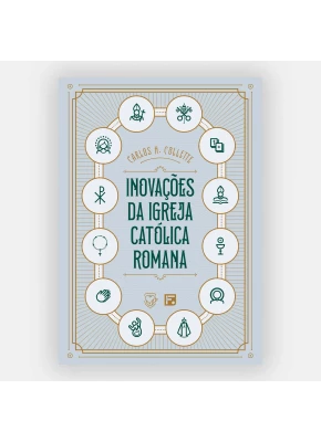 Inovações da Igreja Católica Romana