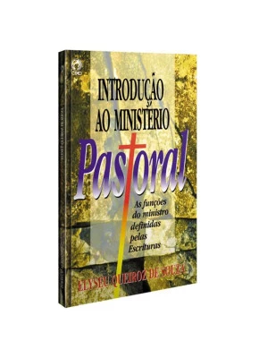 Introdução ao Ministério Pastoral