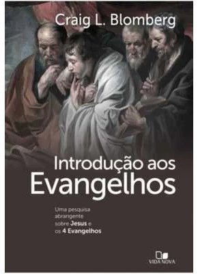 Introdução Aos Evangelhos Graig Blomberg