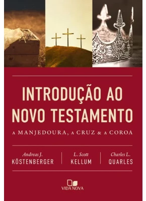 Introdução ao Novo Testamento Köstenberger