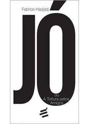 Jó – Ou A Tortura Pelos Amigos