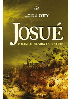 Josué | O Manual Da Vida Abundante