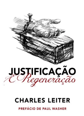 Justificação E Regeneração