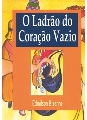 O Ladrão Do Coração Vazio