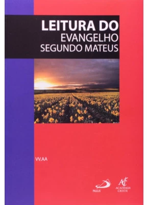 Leitura Do Evangelho Segundo Mateus