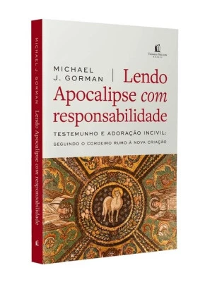 Lendo Apocalipse Com Responsabilidade