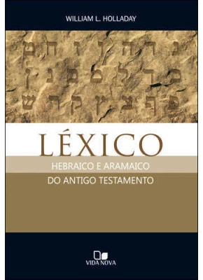Léxico Hebraico E Aramaico Do Antigo Testamento