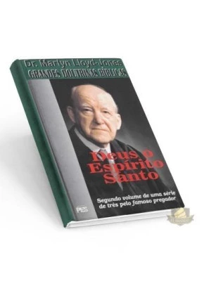 Grandes Doutrinas Bíblicas Deus O Espírito Santo Vol. 2 Capa Dura