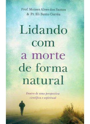 Lidando Com A Morte De Forma Natural