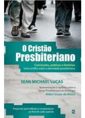 O Cristão Presbiteriano