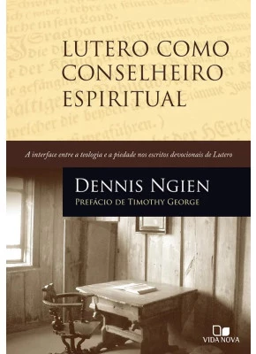 Lutero como conselheiro espiritual