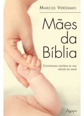 Mães Da Bíblia | Construindo Historias De Vida
