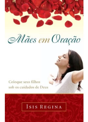 Mães Em Oração