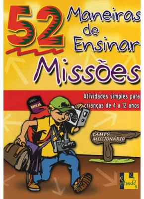 52 Maneiras De Ensinar Missões