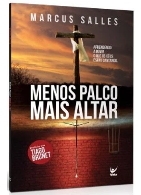 Menos Palco Mais Altar