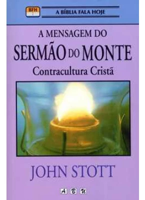 A Mensagem Do Sermão Do Monte