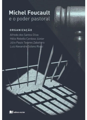 Michel Foucault E O Poder Pastoral