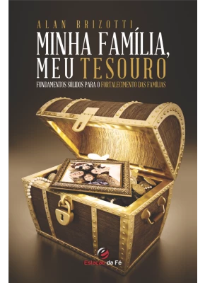 Minha Família, Meu Tesouro