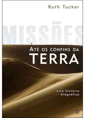 Missões Até Os Confins Da Terra