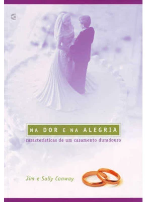 Na Dor E Na Alegria