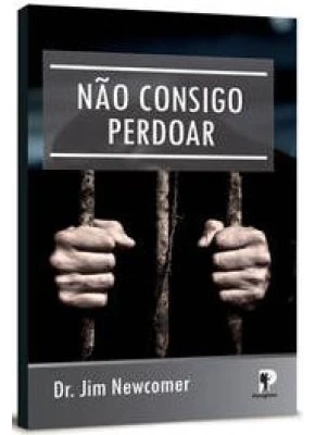 Não Consigo Perdoar