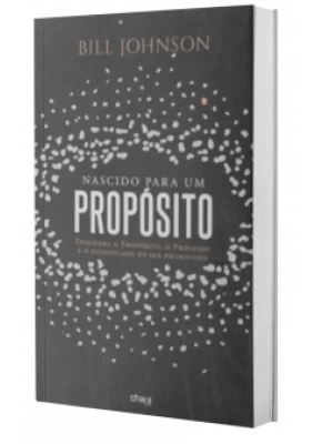 Nascido Para um Propósito