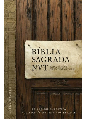Bíblia Sagrada NVT Edição Comemorativa 500 Anos Da Reforma Protestante    