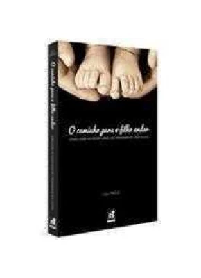 O Caminho Para O Filho Andar