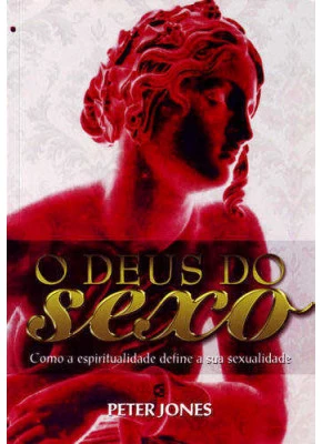 O Deus Do Sexo