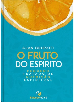 O Fruto do Espírito