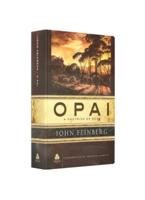 O Pai | A Doutrina de Deus