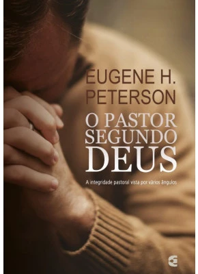 O Pastor Segundo Deus