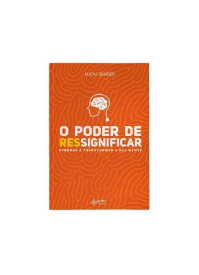 O Poder de Ressignificar